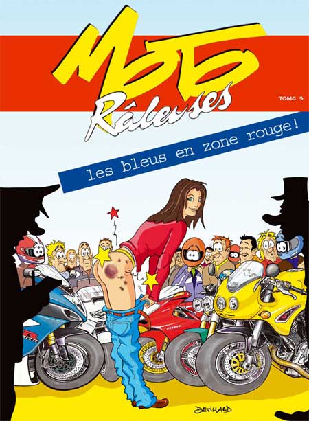 Bande dessinée moto : Moto Râleuses Tome 3 disponible le 25 août