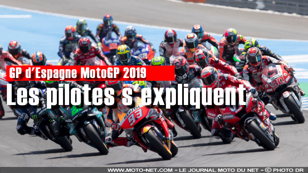 Explications des pilotes après le GP d'Espagne MotoGP 2019