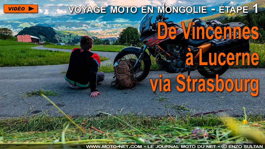 Voyage moto en Mongolie - Etape 1 : de Vincennes à Lucerne