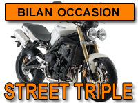 Bilan occasion moto : Triumph Street Triple