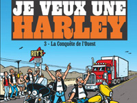 Bande dessinée moto : Je veux une Harley, Tome 3