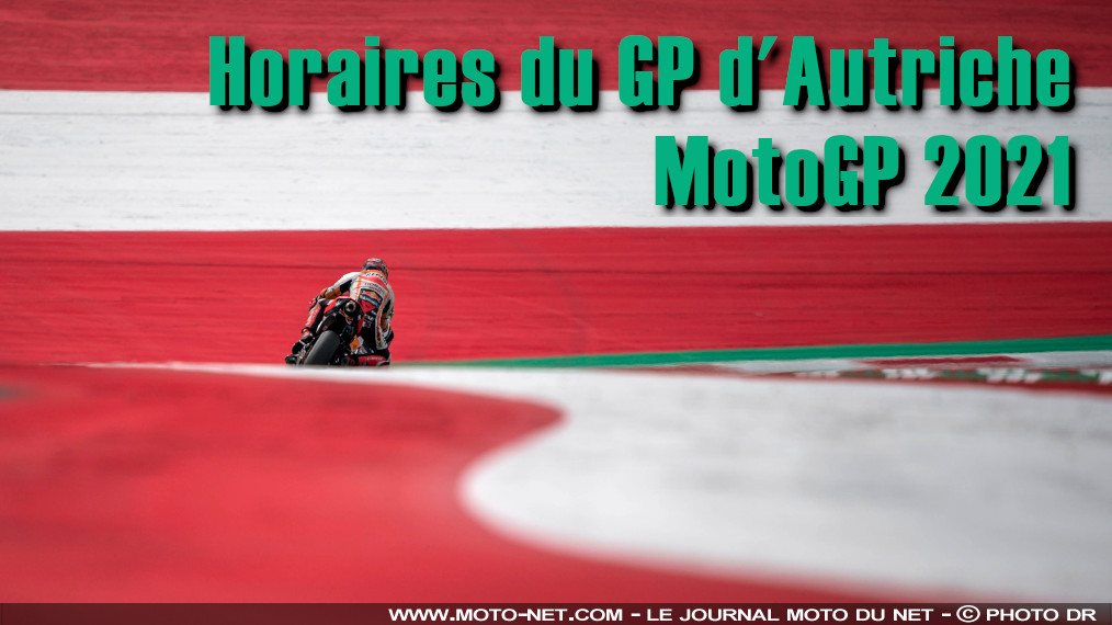 Horaires et enjeux du Grand Prix d'Autriche MotoGP 2021