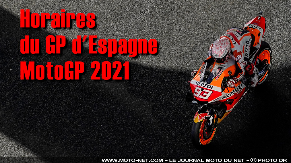 Horaires et enjeux du Grand Prix d'Espagne MotoGP 2021