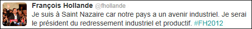 François Hollande : je serai le président du redressement industriel et productif