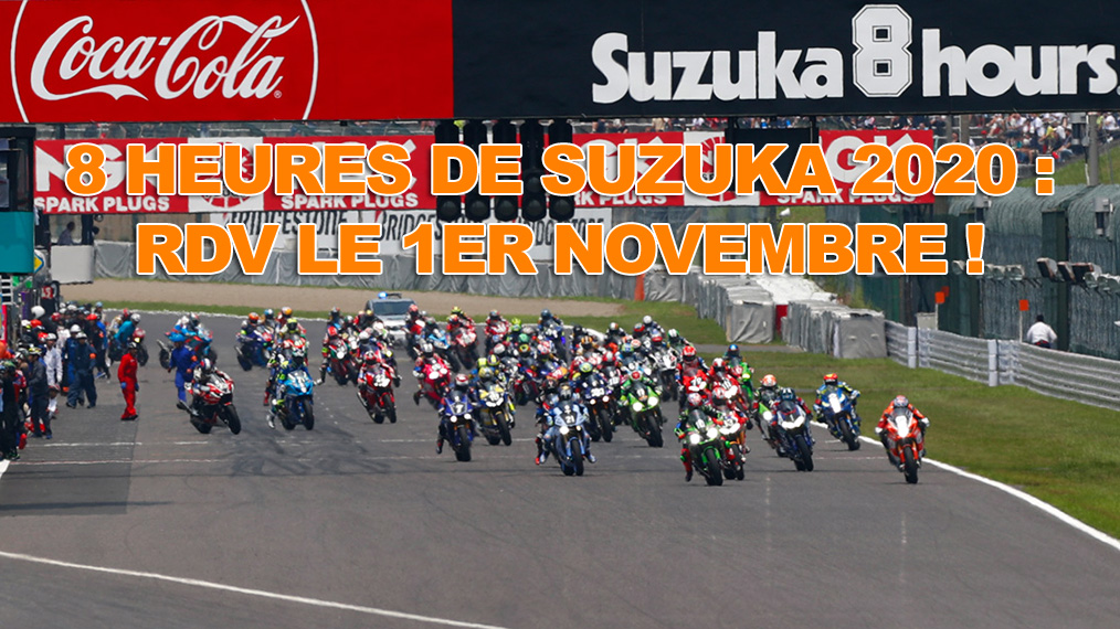 Covid-19 : les 8 Heures de Suzuka 2020 décalées à la fin de l'automne