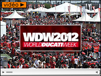 Bilan, photos et vidéos de la World Ducati Week 2012