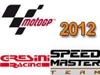 Moto GP 2012 : Gresini et Speed Master en CRT, Suzuki incertain