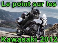 Toutes les infos et les tarifs des nouveautés Kawasaki 2012