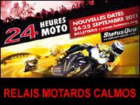 8 Relais Motards Calmos pour les 24H Moto du Mans