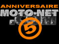 Moto-Net fête ses 5 ans !