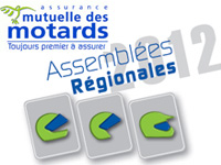 Assemblées régionales 2012 de la Mutuelle des Motards