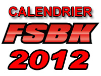 Calendrier et comptes rendus du Championnat de France Superbike 2012