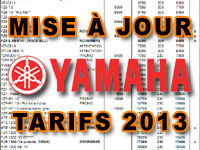 Mise à jour des tarifs Yamaha pour fin 2013
