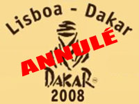 Le Dakar 2008 est annulé