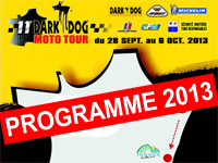 Tous les horaires officiels du Dark Dog Moto Tour 2013