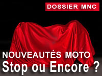 Dossier Nouveautés moto : tout nouveau, tout beau ?