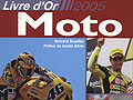 Le Livre d'Or de la Moto 2005