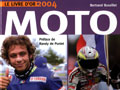 Le Livre d'or 2004 de la moto