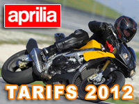 Tarifs Aprilia 2012 : prix sacrifiés, croissance assurée ?