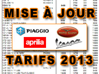 Mise à jour des tarifs Piaggio, Aprilia, Guzzi, Vespa 2013