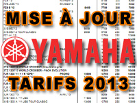 Mise à jour des tarifs Yamaha 2013