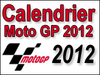 Calendrier et comptes rendus des courses Moto GP 2012