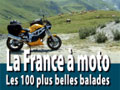 La France à moto, les 100 plus belles balades