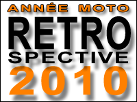 Rétrospective : le bilan de l'année moto 2010
