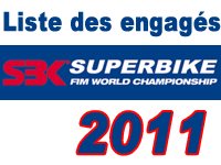 Liste provisoire des engagés WSBK et WSSP 2011