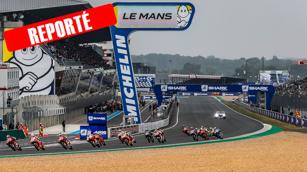 Le Grand Prix de France Moto GP 2020 est reporté