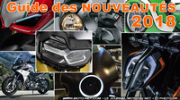 Guide des nouveautés motos et scooters 2018