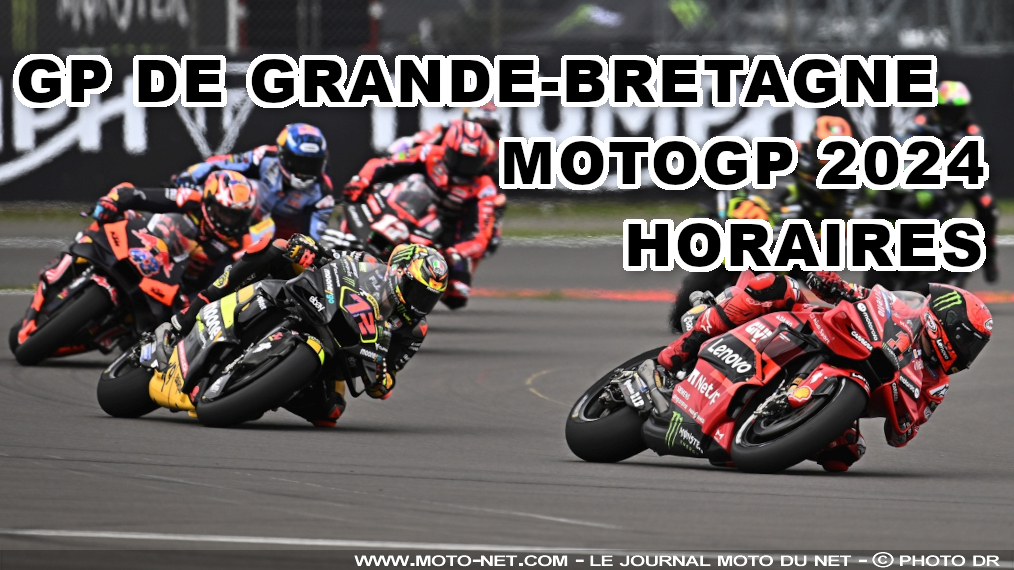 GrandeBretagne Horaires du Grand Prix de GrandeBretagne MotoGP 2024