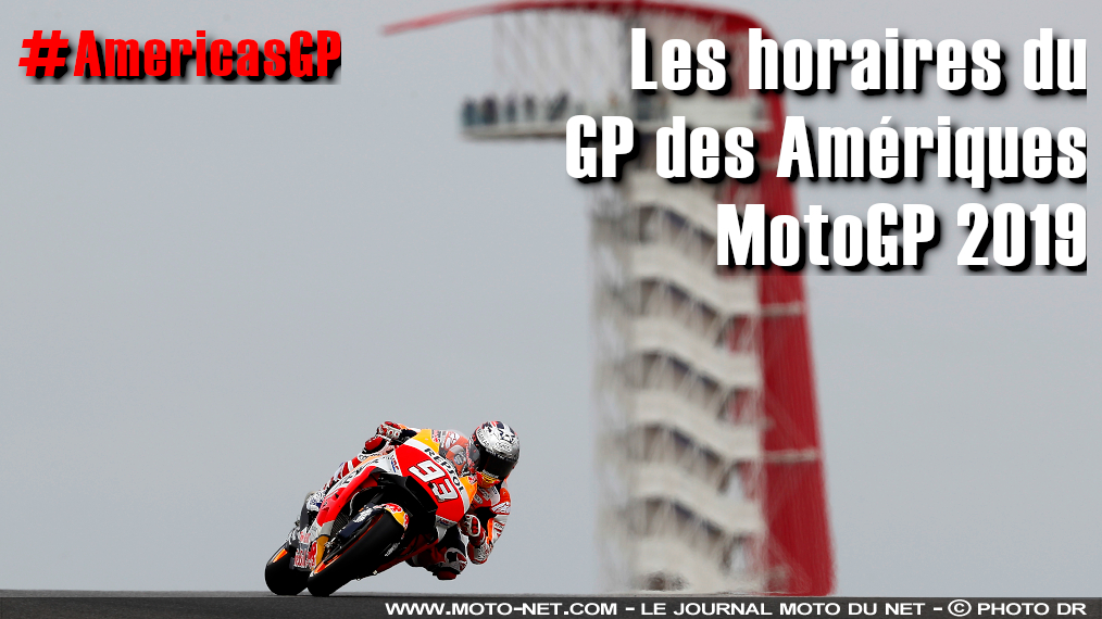 Horaires du GP des Amériques MotoGP 2019